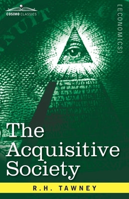 The Acquisitive Society by Tawney, R. H.