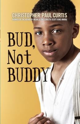 Bud, Not Buddy by Curtis, Christopher Paul