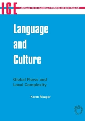 Language and Culture by Risager, Karen