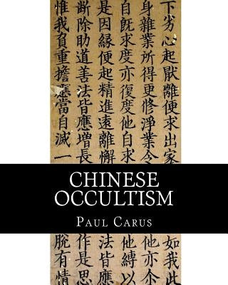Chinese Occultism by Carus, Paul