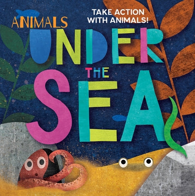 Animals Under the Sea by Tyler, Madeline