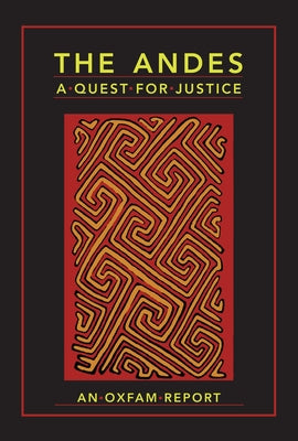 The Andes: A Quest for Justice by MacDonald, Neil