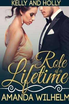 Role of a Lifetime by Wilhelm, Amanda