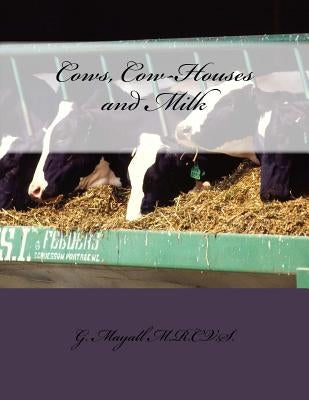 Cows, Cow-Houses and Milk by Chambers, Jackson