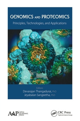 Genomics and Proteomics: Principles, Technologies, and Applications by Thangadurai, Devarajan