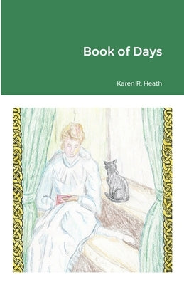 Book of Days by Heath, Karen