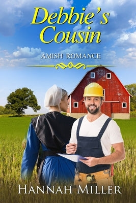 Debbie's Cousin by Miller, Hannah