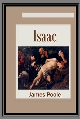 Isaac by Poole, James