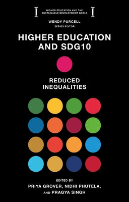 Higher Education and Sdg10: Reduced Inequalities by Grover, Priya