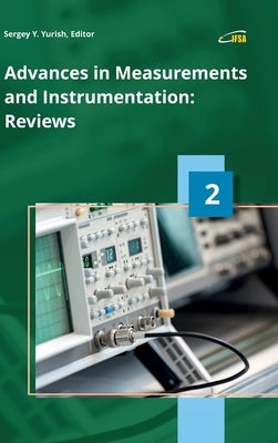 Advances in Measurements and Instrumentation: Reviews, Vol. 2 by Yurish, Sergey