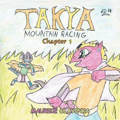 Takya 2: Chapter 1 by Olayinka, Maurice
