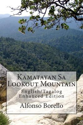 English/Tagalog: Kamatayan Sa Lookout Mountain - Enhanced Edition by Borello, Alfonso