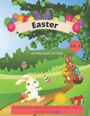Easter Activity Book For Kids: Ages 6-12, Includes word search, coloring by number, mazes and coloring pages by Journaling, Boka's Creative