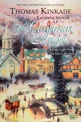 The Christmas Angel: A Cape Light Novel by Kinkade, Thomas