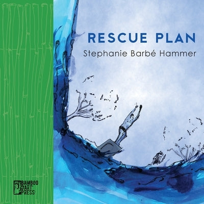 Rescue Plan by Hammer, Stephanie Barbé