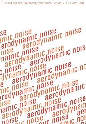 Aerodynamic Noise by Ribner, H. S.