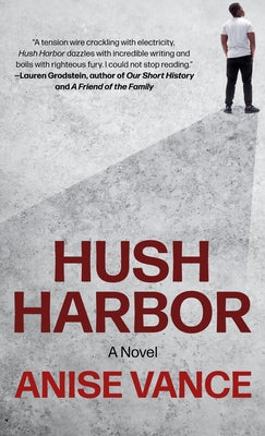 Hush Harbor by Vance, Anise