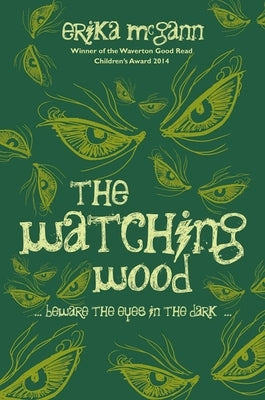 The Watching Wood by McGann, Erika