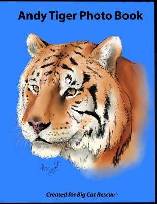 Andy Tiger Photo Book by Russell, Marlene