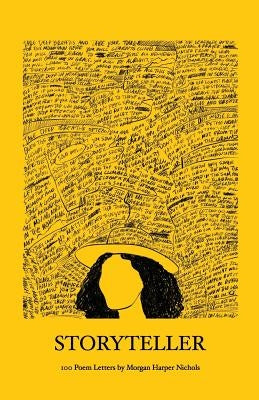 Storyteller: 100 Poem Letters by Harper Nichols, Morgan
