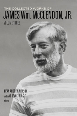 The Collected Works of James Wm. McClendon, Jr.: Volume 3 by McClendon, James W.
