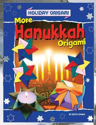 More Hanukkah Origami by Owen, Ruth