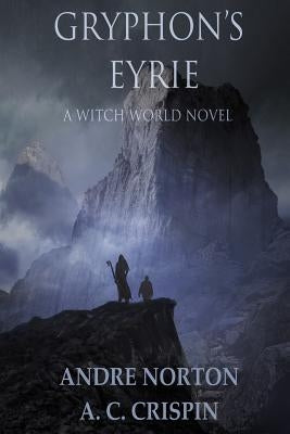 Gryphon's Eyrie by Norton, Andre