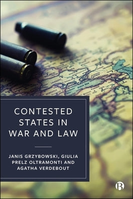 Contested States in War and Law by Henderson, Christian