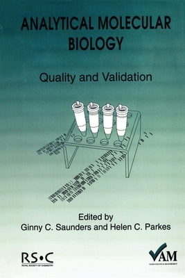 Analytical Molecular Biology: Quality and Validation by Bedson, Peter