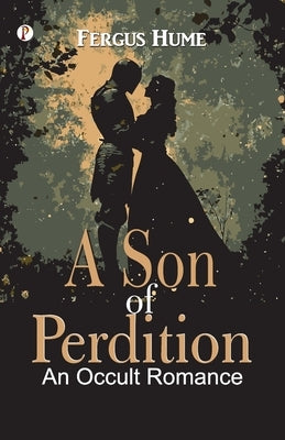 A Son of Perdition by Fergus Hume