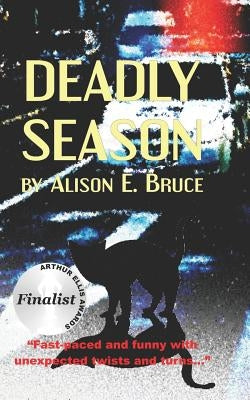 Deadly Season: A Carmedy & Garrett Mystery by Bruce, Alison E.