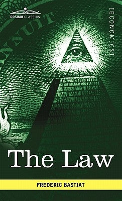 The Law by Bastiat, Frederic