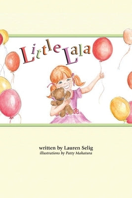Little Lala by Selig, Lauren