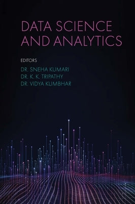 Data Science and Analytics by Kumari, Sneha
