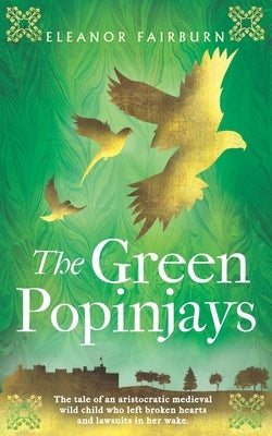 The Green Popinjays by Fairburn, Eleanor