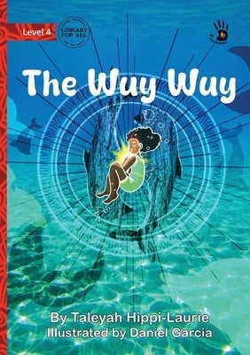 The Wuy Wuy - Our Yarning by Hippi-Laurie, Taleyah