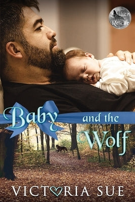 Baby and the Wolf by Sue, Victoria