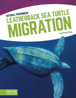 Leatherback Sea Turtle Migration by Jopp, Kelsey