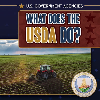 What Does the USDA Do? by Haynes, Danielle