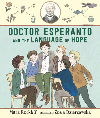 Doctor Esperanto and the Language of Hope by Rockliff, Mara