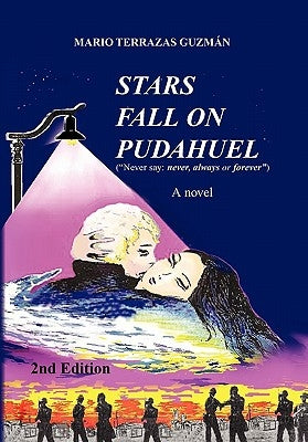 Stars Fall on Pudahuel 2nd Edition by Guzmn, Mario Terrazas