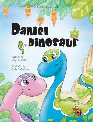 Daniel Dinosaur by Cobb, Daryl