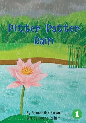 Pitter Patter Rain by Kusari, Samantha
