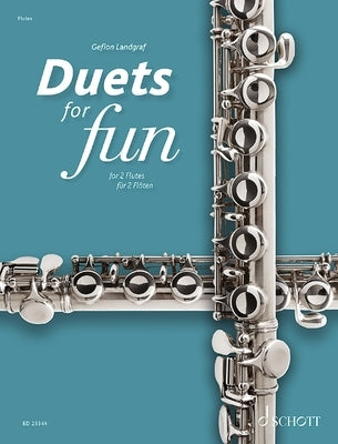 Duets for Fun: Flutes: Original Works from the Baroque to the Modern Era by 