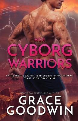 Her Cyborg Warriors: Large Print by Goodwin, Grace