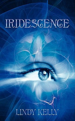Iridescence by Kelly, Lindy