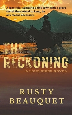 The Reckoning by Beauquet, Rusty