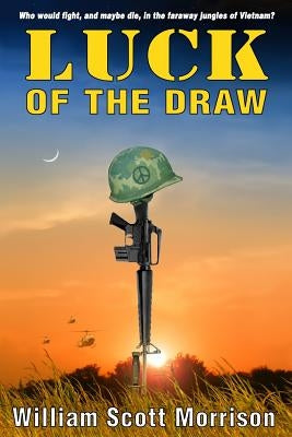 Luck of the Draw by Morrison, William Scott