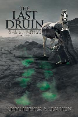 The Last Druin by Clanton, Christopher