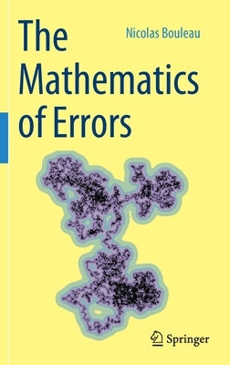 The Mathematics of Errors by Bouleau, Nicolas